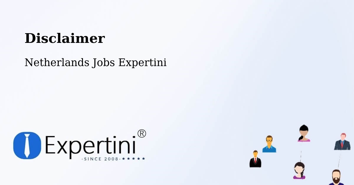 Disclaimer – Odijk - Netherlands Jobs Expertini