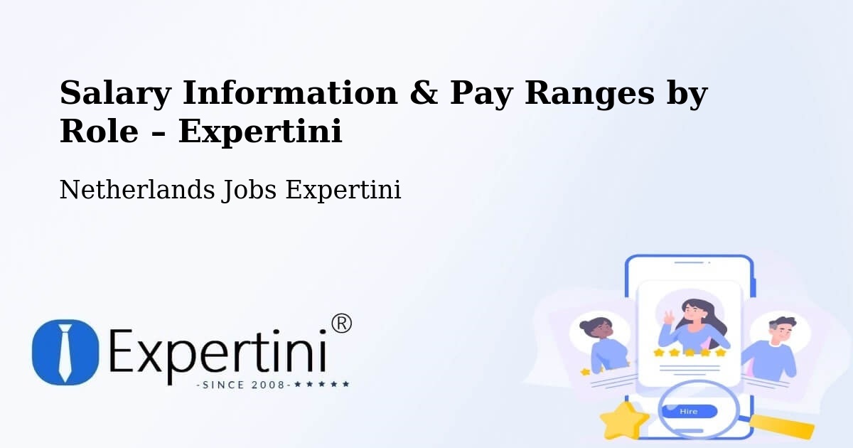 Salary Information & Pay Ranges – Odijk - Odijk, Netherlands Jobs Expertini