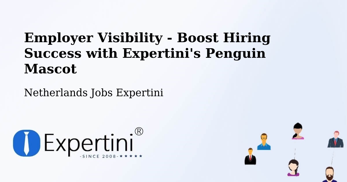 CV and Resume Visibility Optimization – Odijk - Netherlands Jobs Expertini